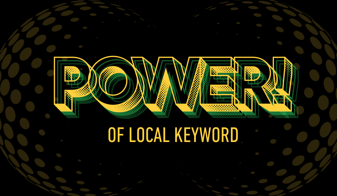Poweroflocalkeyword